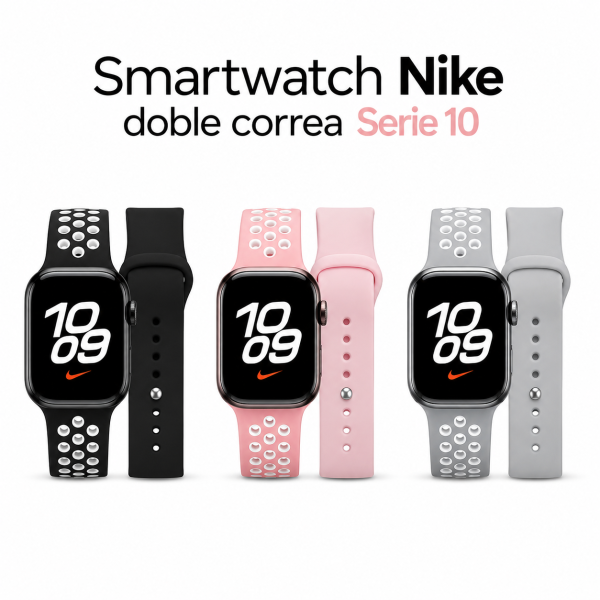 Smartwatch Nike doble correa Serie 10 en México - Maxi Accesorios México